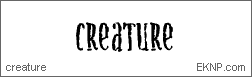 Click here to download CREATURE...