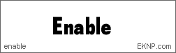 Click here to download ENABLE...