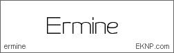 Click here to download ERMINE...