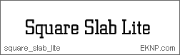 Click here to download SQUARE SLAB LITE...